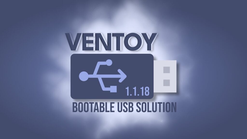 Ventoy 1.1.18 Adds Experimental SteamOS Support, Linux Boot Fixes
